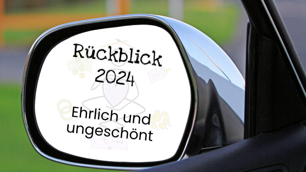 Rückblick auf 2024 im Rückspiegel